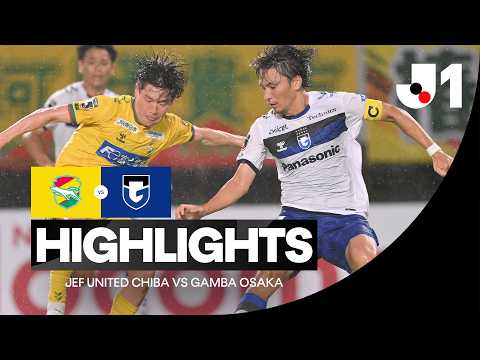 이치하라 지바 2-0 감바 오사카 하이라이트