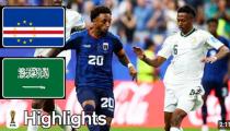 World Cup 2026 카보베르데 0-0 사우디아라비아 하이라이트