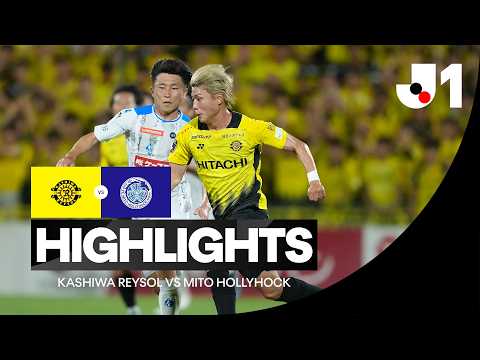 J.리그 가시와 레이솔 2-1 미토 홀리호크 하이라이트