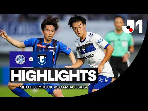 J.리그 미토 홀리호크 1-1 감바 오사카 하이라이트