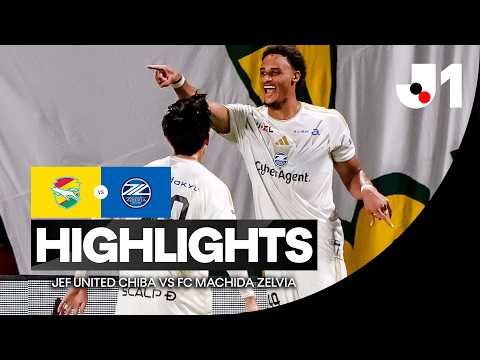 J.리그 이치하라 지바 0-4 FC 마치다 젤비아 하이라이트