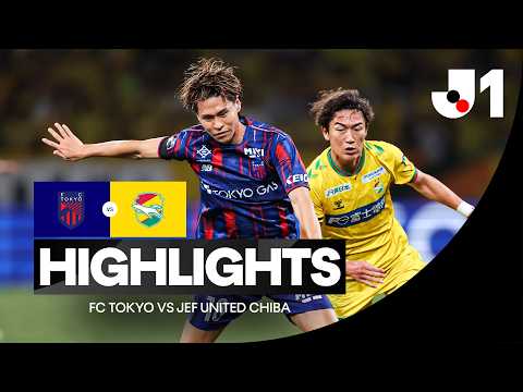 FC 도쿄 2-0 이치하라 지바 하이라이트
