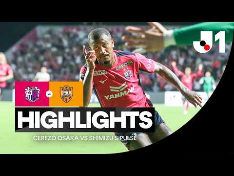 세레소 오사카 1-0 시미즈 에스펄스 하이라이트