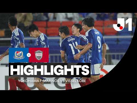 Marinos 1-0 비셀 고베 하이라이트